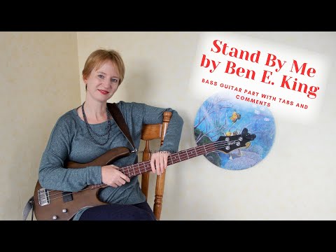 Stand By Me by Ben E. King / Bass Guitar part with tabs and comments