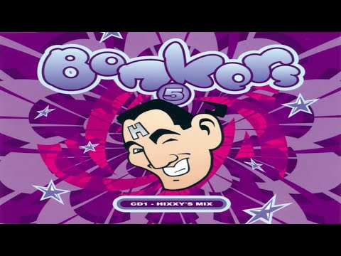 HIXXY Bonkers 5 - Anarchy in the Universe