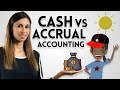 Cash Vs Accrual Accounting Explained With A Story