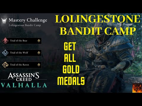 Lolingestone Bandit Camp All Gold Medals Guide Mastery Challenge Assassin's Creed® Valhalla