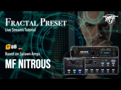 Fractal Preset - MF NITROUS - Live stream tutorial
