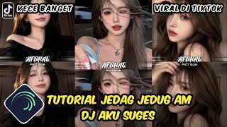 Download lagu Tutorial Jedag Jedug Alight Motion DJ Aku Suges mp3 Download lagu Tutorial Jedag Jedug Alight Motion DJ Aku Suges mp3