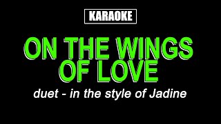 Karaoke - On The Wings Of Love - James Reid &amp; Nadine Lustre