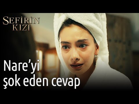 Sefirin Kızı 16. Bölüm - Nare'yi Şok Eden Cevap