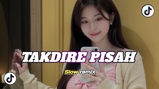 Download lagu DJ TAKDIRE PISAH - LAGU JAWA | JEDAG JEDUG SLOW REMIX mp3
