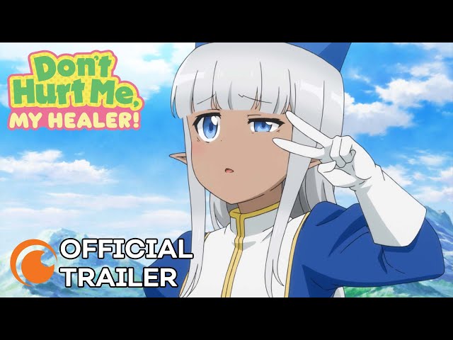 Don't Hurt Me, My Healer! | OFFICIAL TRAILER