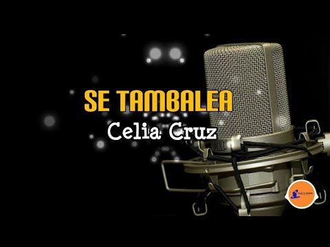 SE TAMBALEA - Celia Cruz y Willie Colón/ Letra /Salsa/Cali