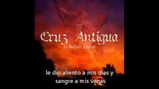 Cruz Antigua - Levantó mi cabeza (letra)