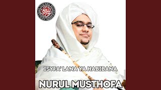 Download lagu Isyfa’ Lana Ya Habibana mp3