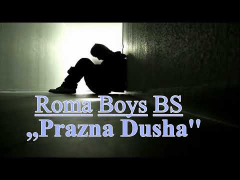 Roma Boys - ,,Prazna Dusha'' (Audio Song) 2017 BS