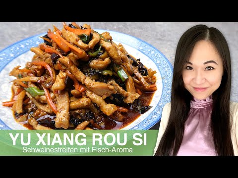REZEPT: Yu Xiang Rou Si | gebratenes Schweinefleisch mit Gemüse aus Szechuan | chinesisch kochen