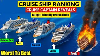 Cruise Captain Reveals the Budget Friendly Cruise Lines Ranked from WORST to BEST (2025 Edition)