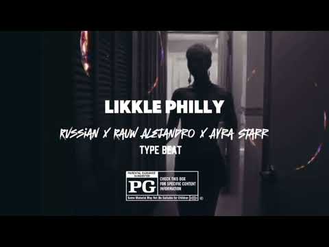 [FREE] Rvssian x Rauw Alejandro x Ayra Starr Type Beat 2025 - LIKKLE PHILLY | Afrobeats x Dancehall