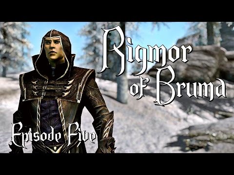 Let's Play Rigmor of Bruma #5 - Skyrim Quest Mod - "Meltdown"