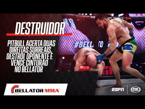 PITBULL ACERTA DUAS DIREITAS SURREAIS, DESTRÓI OPONENTE E ENFIM VENCE CINTURÃO NO BELLATOR