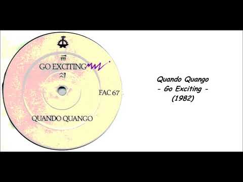 Quando Quango - Go Exciting (1982)