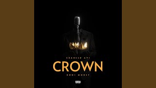 Crown Music Video