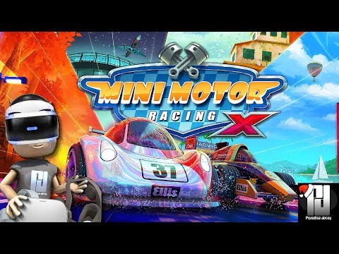 MINI MOTOR RACING X Impressions // PSVR // PlayStation 4 // PS4 Pro