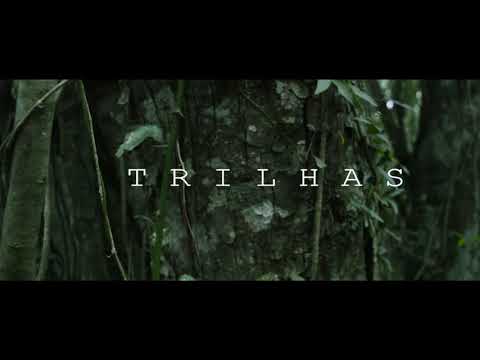 Trilhas - Vídeo Clipe Oficial