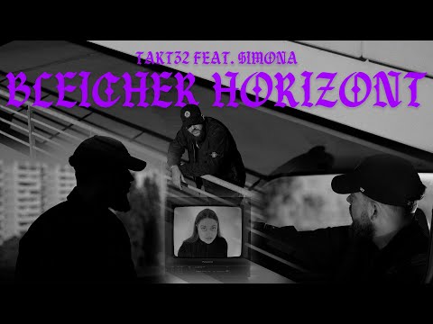 TAKT32 - BLEICHER HORIZONT (FEAT. SIMONA) (prod. RYCH & AnuBeatz)