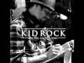 Kid Rock Lonely Road Of Faith (Alternate Version)