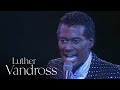 Luther Vandross Creepin Live In Concert Aug 24th 1987