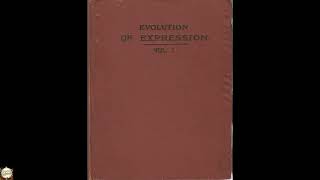 Evolution of Expression Vol. 1 A compilation of selections illustrating the four st