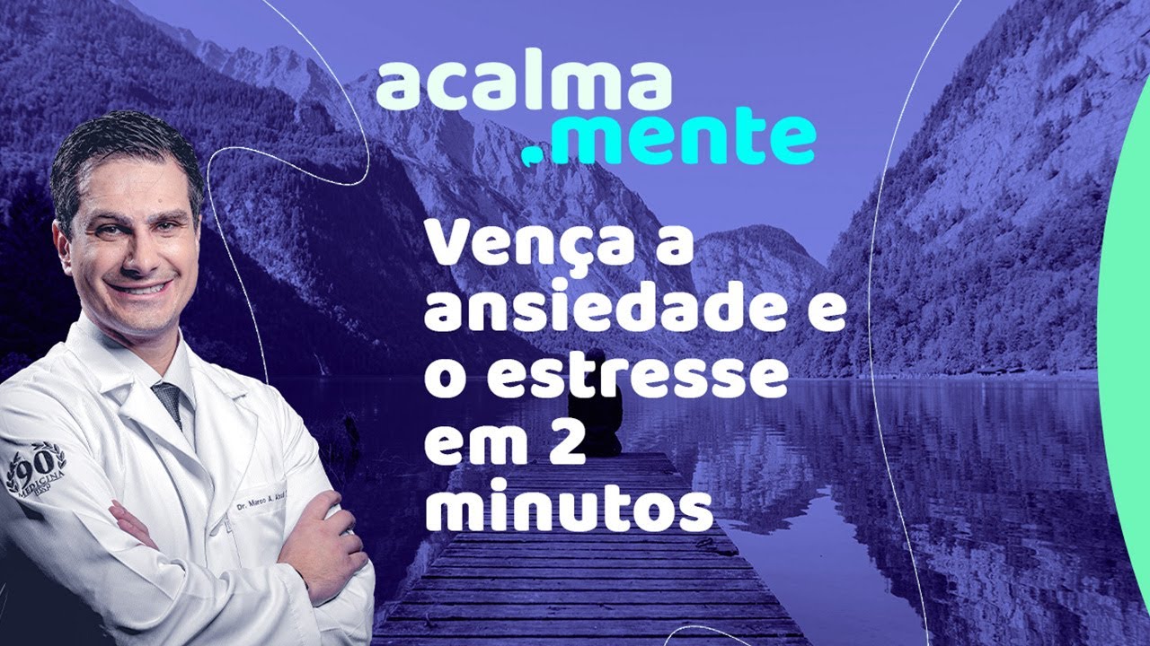 Vença a ANSIEDADE e o ESTRESSE em 2 minutos