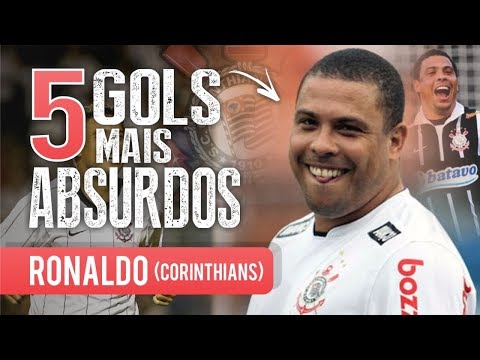 Os 5 GOLS mais ABSURDOS de RONALDO pelo CORINTHIANS