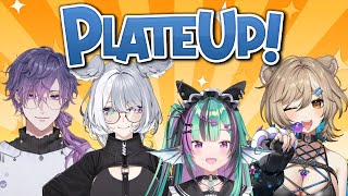 【PlateUp!】 WE'RE GONNA BE THE BEST RESTAURANT EVER [Collab] w/  Elira, Uki & Hazumi