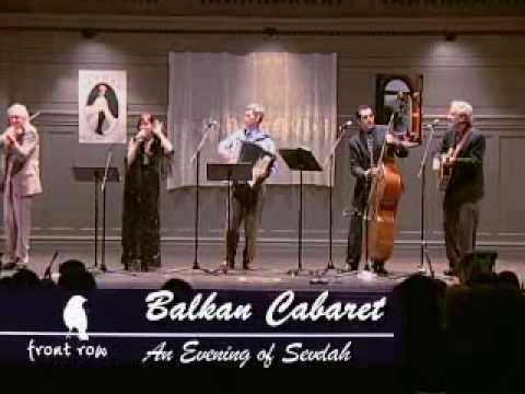 Sevdah North America - Evening of Sevdah - Balkan Cabaret