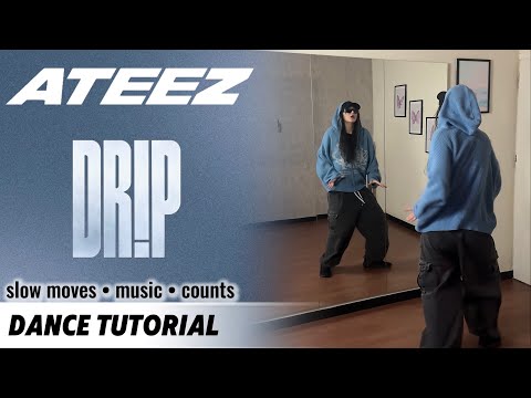 ATEEZ - DRIP | Dance Tutorial