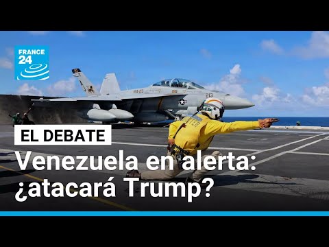 Despliegue militar en el Caribe: ¿qué opciones tiene Trump frente a Venezuela? • FRANCE 24