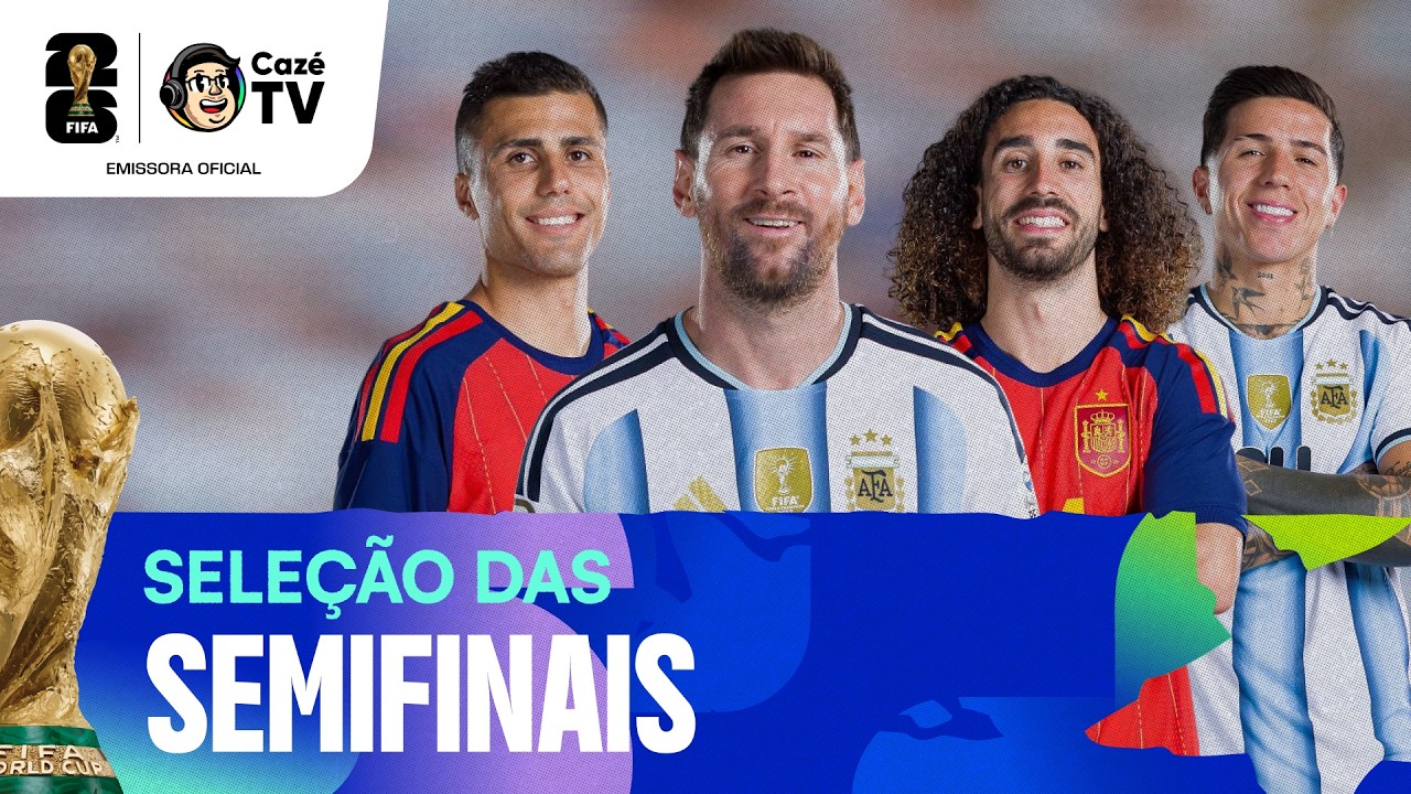 CONFIRA A SELEÇÃO DAS SEMIFINAIS DA COPA DO MUNDO FIFA™ 2026