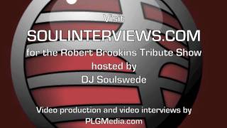 Robert Brookins Tribute Show - Soulinterviews.com