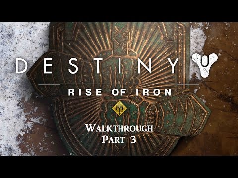 Destiny Rise of Iron Walkthrough Part 3: The Iron Temple & The Plaguelands