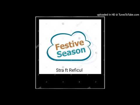 Festive Season - Stra & Reficul
