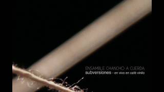 11 - Sultry - SUBVERSIONES (2012) - Ensamble Chancho a Cuerda