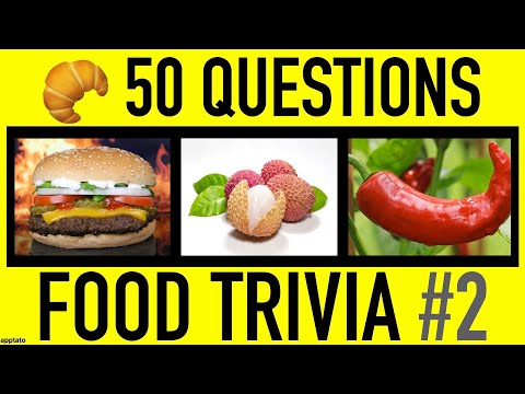 FOOD TRIVIA QUIZ #2 - 50 Food Trivia General Knowledge Questions and Answers | Pub Quiz