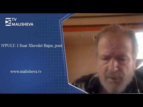 N'PULT: I ftuar poeti i njohur, Xhevdet Xhemajli Bajra - 14.08.2020