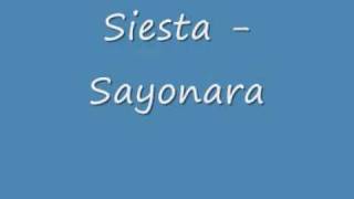 Siesta  - Sayonara