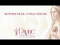Mother Dear, O Pray For Me Song Lyrics | Marian Hymns | Divine Hymns