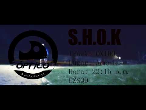 S.H.0.K - OXIDO -  (3Shots)