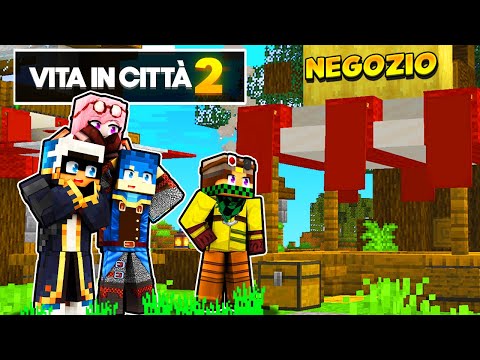 HO COSTRUITO IL MIO NUOVO NEGOZIO E TRUFFO XIAO - Vita in Città 2 - Minecraft