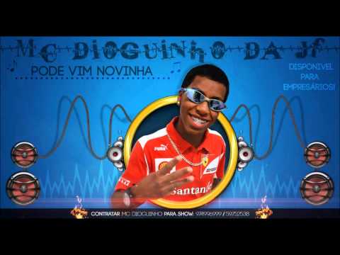 mc dioguinho da jf Pode Vim Novinha DJ GEGE