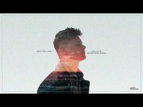 Mike Williams - Fallin' In (RetroVision Remix)