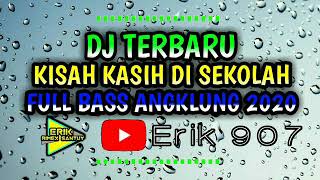 Download lagu DJ KISAH KASIH DI SEKOLAH - DJ Dari Jendela Smp Lirik | REMIX FULL BASS 2020 mp3