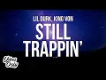 Lil Durk & King Von - Still Trappin’ (Lyrics)