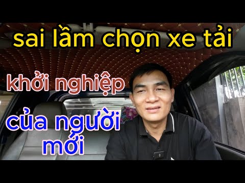 Mistakes When Choosing a Truck to Start a Business | What is the Reasonable Tonnage for a Truck /...