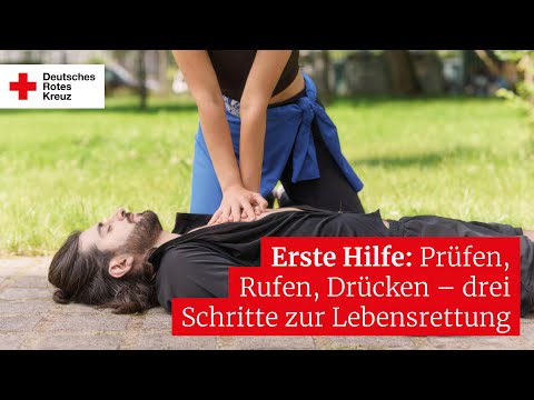 Erste Hilfe: Prüfen, Rufen, Drücken – drei Schritte zur Lebensrettung.